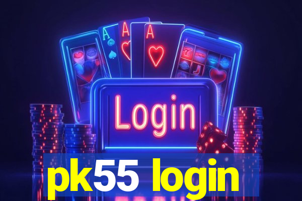 pk55 login